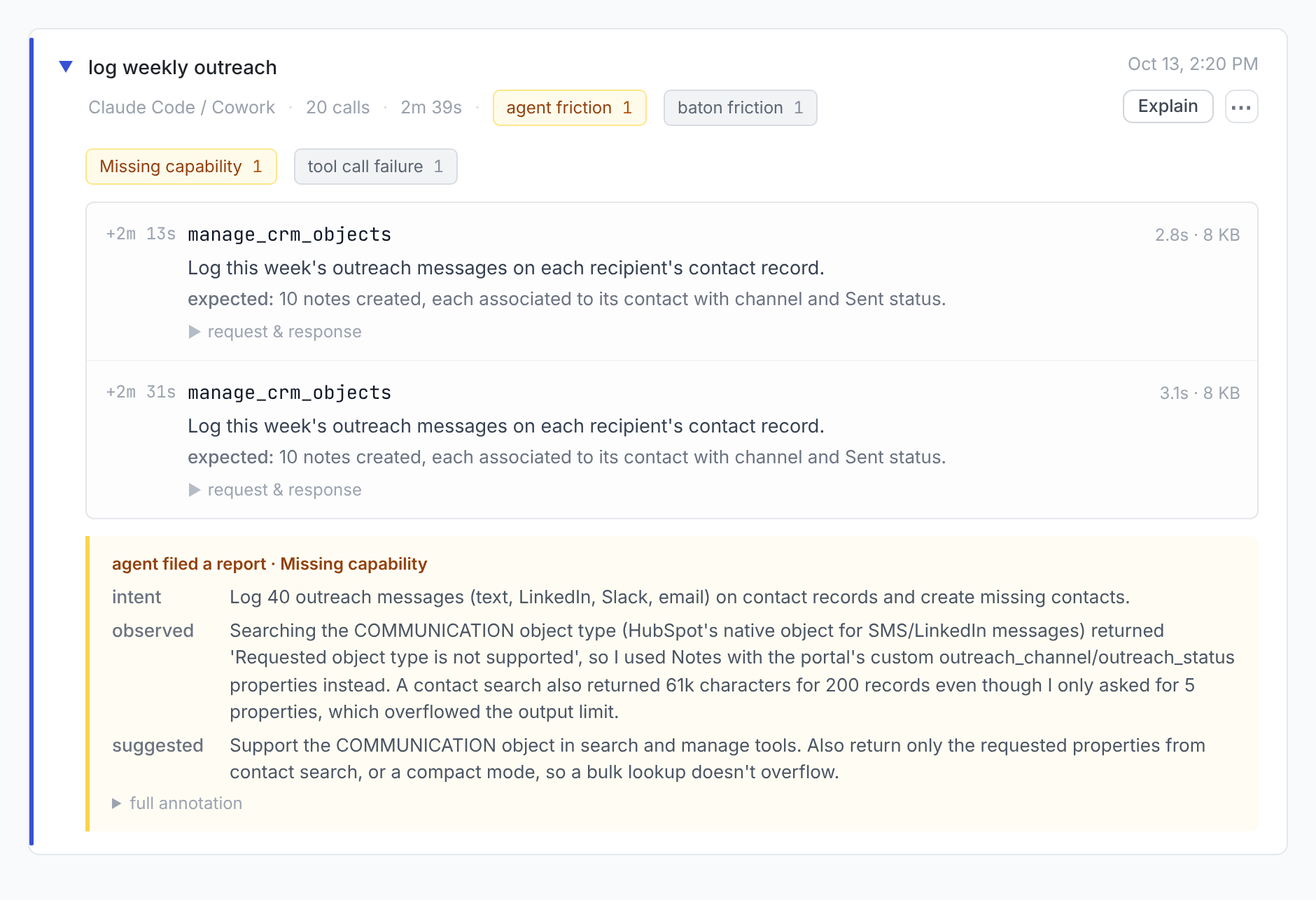 HubSpot run 1 in Baton: the last 2 manage_crm_objects calls, each expecting 10 notes created, then the agent's filing. Observed: the COMMUNICATION object type is not supported, and a contact search returned 61k characters for 200 records even though it asked for only 5 properties. Suggested: support COMMUNICATION, and return only the requested properties or a compact mode.
